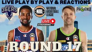 ADELAIDE 36ERS VS SOUTH EAST MELBOURNE PHOENIX I NBL LIVE I PLAY BY PLAY & FAN REACTIONS