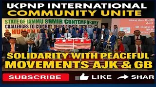 Geneva UKPNP & International Community Unite Solidarity With  Peaceful Movements Azad Kashmir GB. 