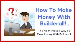 How To Make Money With Builderall - The No #1 Method that sells Builderall for You - [MUST SEE]