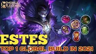 ESTES BEST BUILD IN 2021 | TOP 1 GLOBAL ITEM | MOBILE LEGENDS