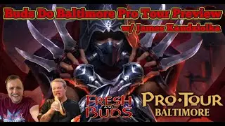 89. Buds Do Baltimore: Pro Tour Preview w/ James Kandziolka - Flesh and Blood TCG