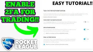 Как включить 2FA в Rocket League и начать ТОРГОВЛЮ!! (ПК/PS/XBOX/SWITCH)