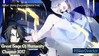 Enak di Dengar | Novel Sub Indo | Great Sage Of Humanity Chapter 1016 - 1020 Bahasa Indonesia