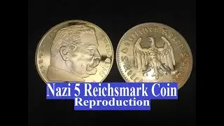Hitler Coins 5 Reichsmark Gold Plated Coin - Reproduction