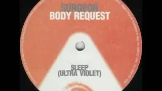 Surgeon - Sleep (Ultra Violet) - Body Request LP - Dynamic Tension Records &lrm;&ndash; DTRLP01