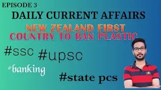 Daily current affairs-New Zealand first country ban plastic bags -,uppcs-upsc-banking
