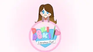 Bluejay Plays DDLC Part 1: So Many Cute Girls!