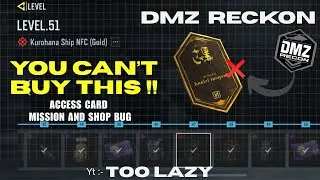 Kurohana ship Access Card issue in Dmz Reckon