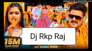 hatiyar song pawan singh.zip dj rkp raj