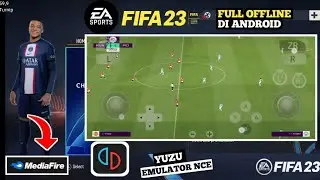 FIFA 23 Legacy Edition Yuzu Emulator Best Setting 60 fps Full Offline Di Android
