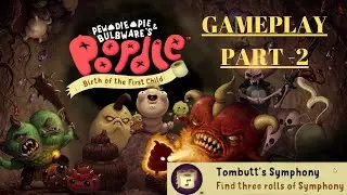 Poopdie - Tombutt's Symphony | Gameplay Part 2