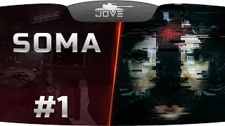 ДЖОВ ОТКЛАДЫВАЕТ КИРПИЧИ в SOMA #1. Кто мы и где мы?