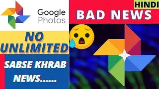 GOOGLE PHOTOS BAD NEWS - 12 NOV 2020