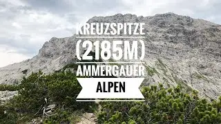 Kreuzspitze (2185m) | a beautiful alpine mountain hike  | Ammergauer Alpen