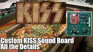 Bally AS-2518-50 KISS Pinball Custom Sound Board #13: All the Details