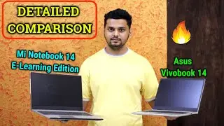 Mi Notebook 14 E - Learning Edition vs Basic Edition vs Asus Vivobook 14 | DETAILED COMAPRISON