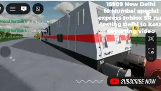 15909 New Delhi to Mumbai special express roblox SR run testing Delhi to Kota departing video