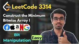 Construct the Minimum Bitwise Array I | LeetCode 3314 | Bit Manipulation