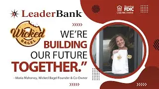 Find Your Future at Leader Bank | Wicked Bagel Success Story