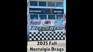 2025 Fall Nostalgia Drags at Beech Bend Raceway in Bowling Green, Kentucky.