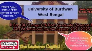 PG Admission- 2021-2023 Science & Arts !! Burdwan University !! BU !! The Lectures Capital !!