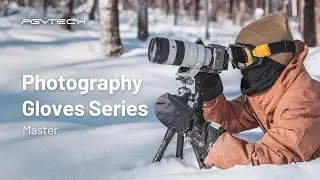 Introducing PGYTECH Photography Gloves Series (Master):  Heating Up Clicks, Capturing Moments