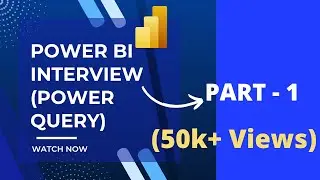 Вопросы и ответы на собеседование по Power BI | Опыт работы (1&ndash;4 года) | Часть 1 | Power Query | ...