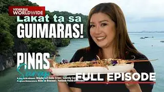 Mga ipinagmamalaking pagkain ng Guimaras mula sa yaman ng karagatan! (Full Episode) | Pinas Sarap