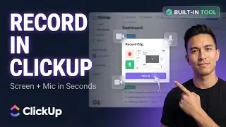 How to Record with ClickUp (Step by Step Guide)