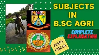 Subjects in B.Sc Agri | complete explanation | AGRI PEDIA |