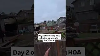 Day 2 of Enforcing HOA Rules in a Community I Don&rsquo;t Live In