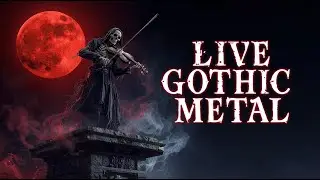 Epic Gothic Metal LIVE | Dark Violin Symphony & Cinematic Instrumental