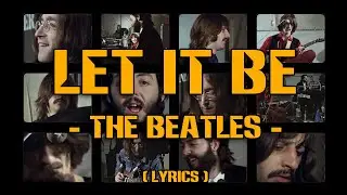 &ldquo;The Beatles &ndash; Let It Be | Sing Along with Lyrics & Timeless Music&rdquo;