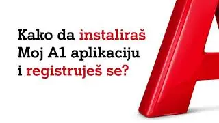 Kako da instalira&scaron; Moj A1 aplikaciju i registruje&scaron; se?