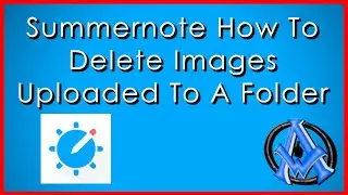 Summernote How To Delete Images Uploaded To A Folder