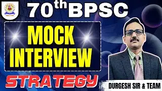 70th BPSC MOCK INTERVIEW STRATEGY #70bpsc #inteview #guidance #motivation