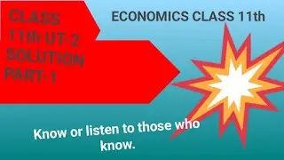Class 11th Economics UT-2 solution 