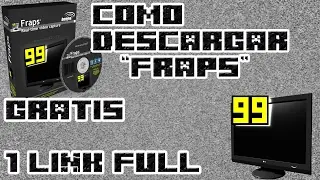 Como descargar FRAPS FULL 2017 + Configuracion Sin Lag 100%REAL