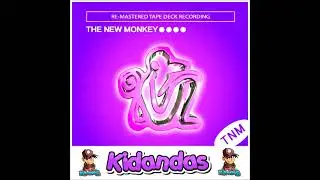 Kidandas - New Monkey Mix(January 2024)