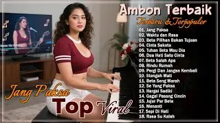 Lagu Ambon Terbaru Dan Terbaik 2026 VIRAL || Musik Timur Paling Hits & Paling Dicari Saat ini