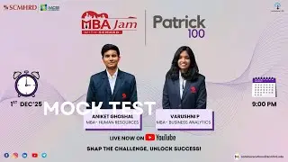 MBA Jam Season 18 | SNAP the Challenge, Unlock Success | Live Session by SCMHRD | Patrick 100