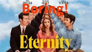 Eternity Movie Review: This Film is Bad!
