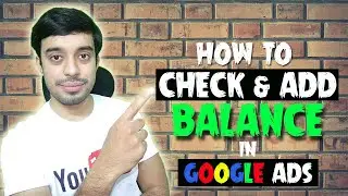 How to Add Money in Google Ads Account | How to Check Balance in Google Ads By Dmarketing Wall