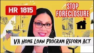 New VA Loan Law Stops Foreclosures in CA 🏡 | H.R. 1815 Explained 🇺🇸