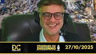 Programa do Diguinho   -  27/10/2025 #1