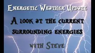 Energetic Weather Update, February 16 thru about early March - Some BIG TIME soul/wisdom activation.