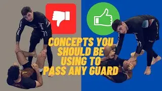 Concepts ANYONE Can Apply IMMEDIATELY To Pass ANY BJJ Guard