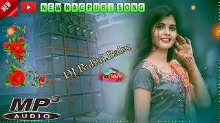 #Nagpuri#_𝑵𝒆𝒘🌿𝑵𝒂𝒈𝒑𝒖𝒓𝒊💫𝑺𝒐𝒏𝒈🎸DJ.Ranjit.Babu..999..𝑫𝑱..𝑹𝒂𝒉𝒖𝒍..𝑩𝒂𝒃𝒖.999.🍁🌿𝑴𝒑4🎸𝑵𝒆𝒘_𝑵𝒂𝒈𝒑𝒖𝒓𝒊_𝑺𝒐𝒏𝒈_2025_𝑴𝒑3_