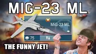 МиГ-23 МЛ &mdash; комедия золота [War Thunder]