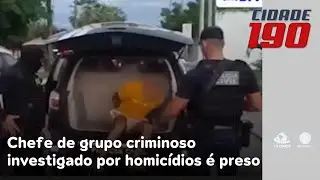 Chefe de grupo criminoso investigado por vários homicídios em Morada Nova é preso | Cidade 190